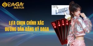 Lựa chọn chính xác đường dẫn đăng Ký DAGA