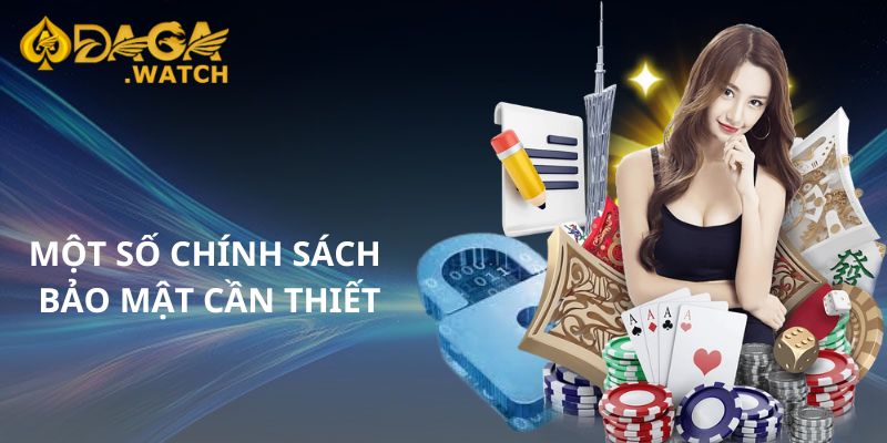 Một số chính sách bảo mật cần thiết